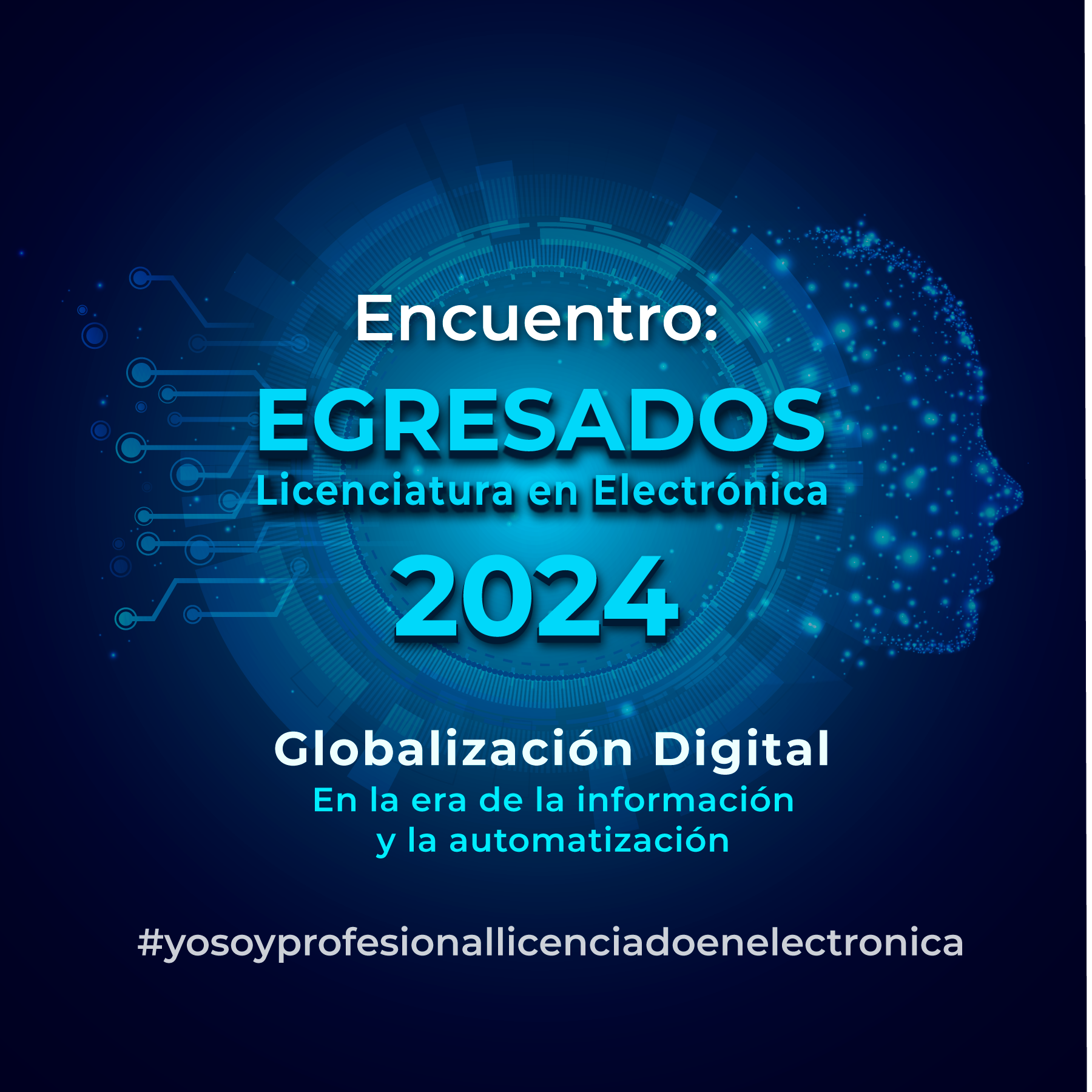 Encuentro de Egresados de la Licenciatura en Electrónica